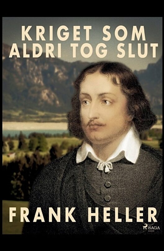 Heller, Frank | Kriget som aldrig tog slut
