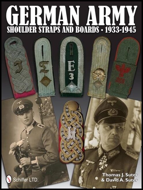 Suter, Thomas J. | German army shoulder boards and straps 1933-1945