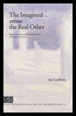 Carlbom, Aje | The imagined versus the real other : Multiculturalism and the representation of muslims in Sweden