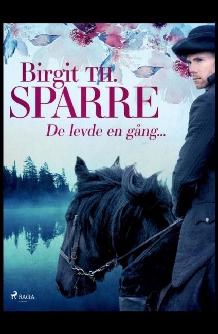 Th. Sparre, Birgit | De levde en gång ... :