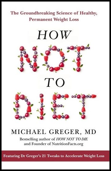 Greger, Michael | How Not to Diet