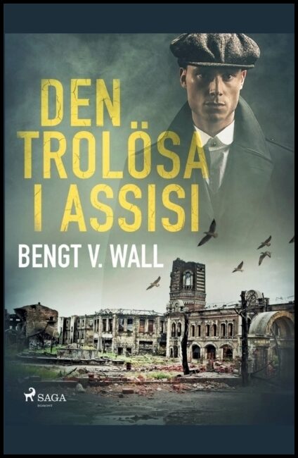 Wall, Bengt V. | Den trolösa i Assisi