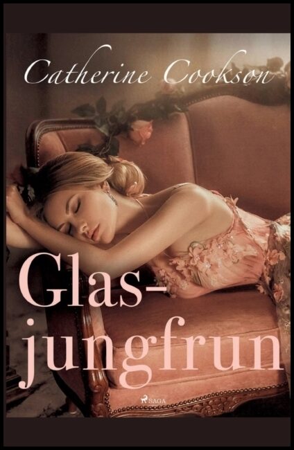 Cookson, Catherine | Glasjungfrun