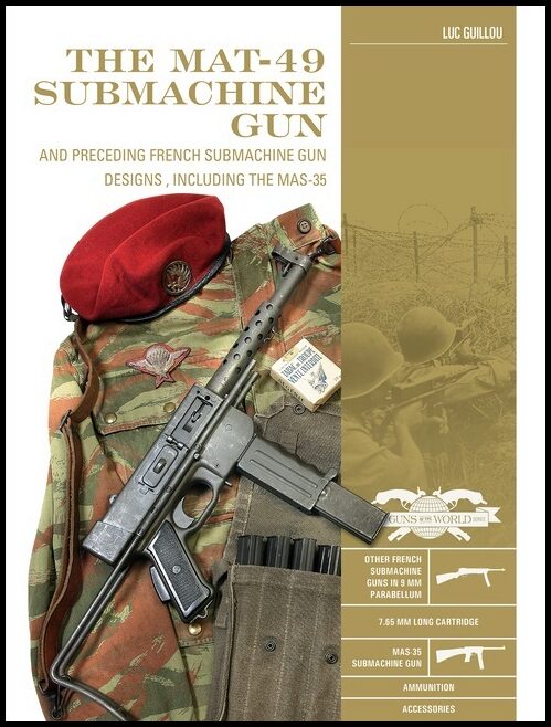 Luc Guillou | The Mat-49 Submachine Gun