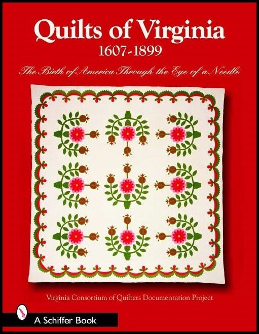 Virginia Consortium of Quilters' Documen | Quilts Of Virginia 1607-1899