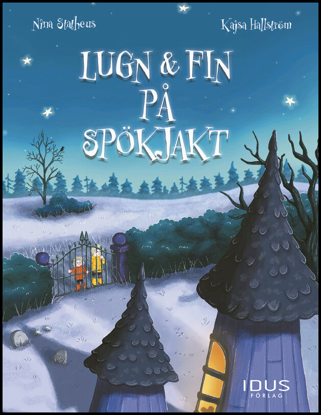 Statheus, Nina| Hallström, Kajsa | Lugn & Fin på spökjakt