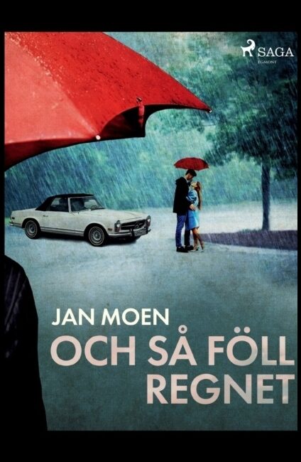 Moen, Jan | Och så föll regnet
