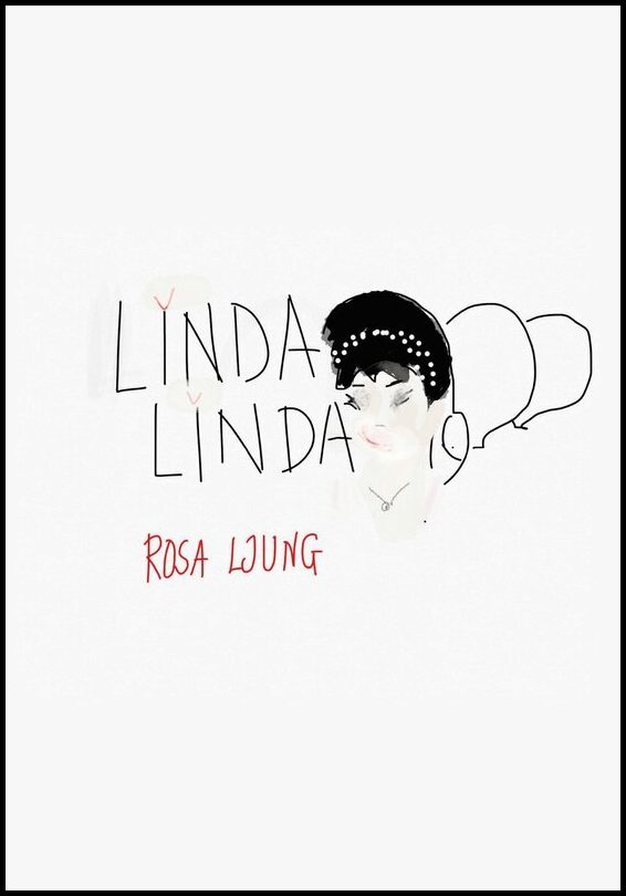 Ljung, Rosa | Linda, Linda