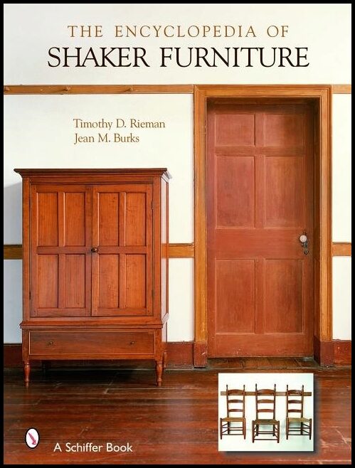Timothy D. Rieman | The Encyclopedia Of Shaker Furniture