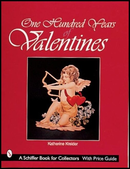 Katherine Kreider | One Hundred Years Of Valentines