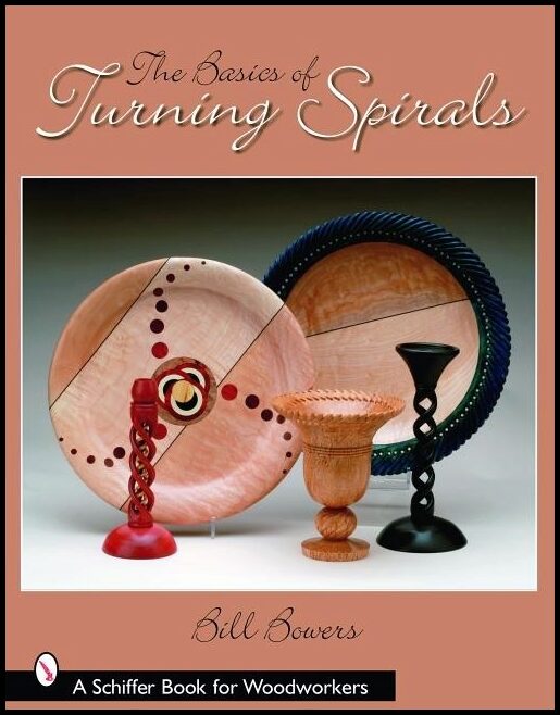 Bowers, Bill | Basics of turning spirals