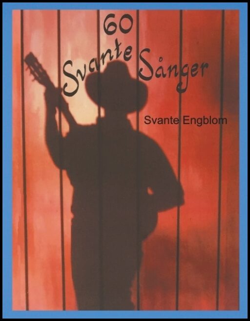 Engblom, Svante | 60 SvanteSånger :