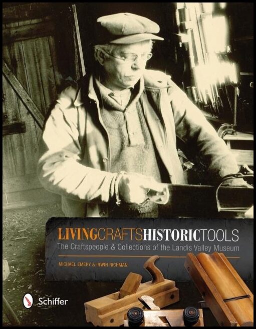 Michael Emery | Living Crafts, Historic Tools