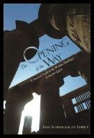 Schwaller de Lubicz RA | Opening Of The Way : Practical Guide To The Wisdom Of Ancient