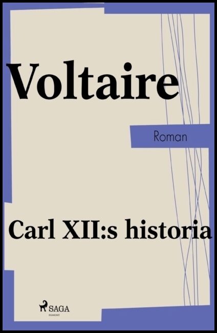 Voltaire | Carl XII:s historia