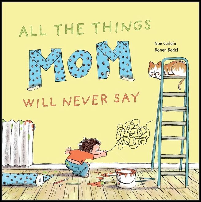Ronan Badel - Noé Carlain | All The Things Mom Will Never Say