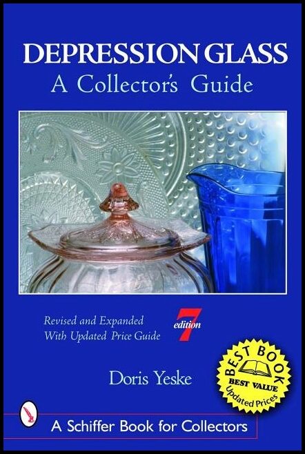 Doris Yeske | Depression Glass : A Collector's Guide