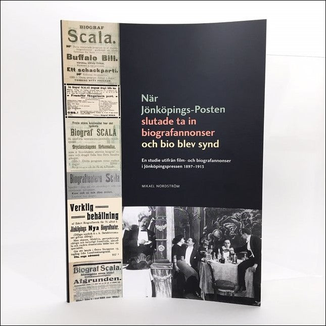 Nordström, Mikael | När Jönköpings-Posten slutade ta in biografannonser och bio blev synd