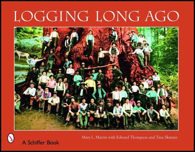 Mary Martin | Logging Long Ago : Historic Postcard Views
