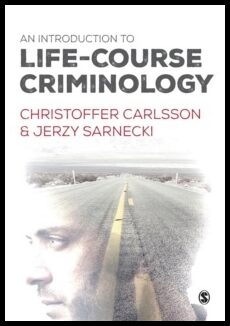 Sarnecki, Jerzy | An Introduction to Life-Course Criminology