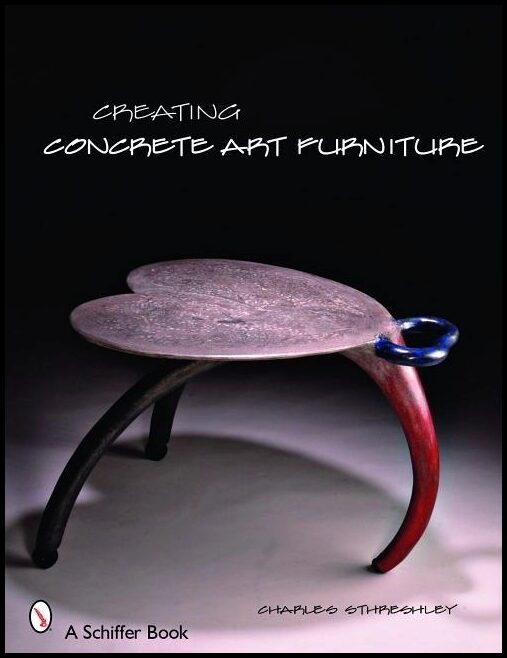 Charles Sthreshley | Creating Concrete Art Furniture
