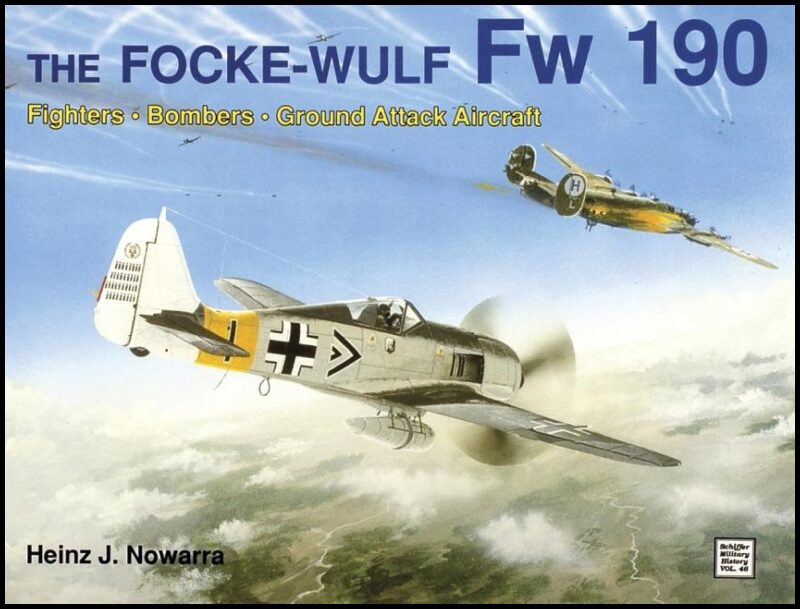 Heinz J. Nowarra | The Focke-Wulf Fw 190