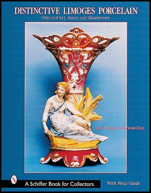 Waterbrook-clyde, Keith | Distinctive limoges porcelain : Objets dart, boxes, and dinnerware
