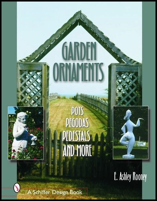 E. Ashley Rooney | Garden Ornaments : Pots, Pergolas, Pedestals, and More