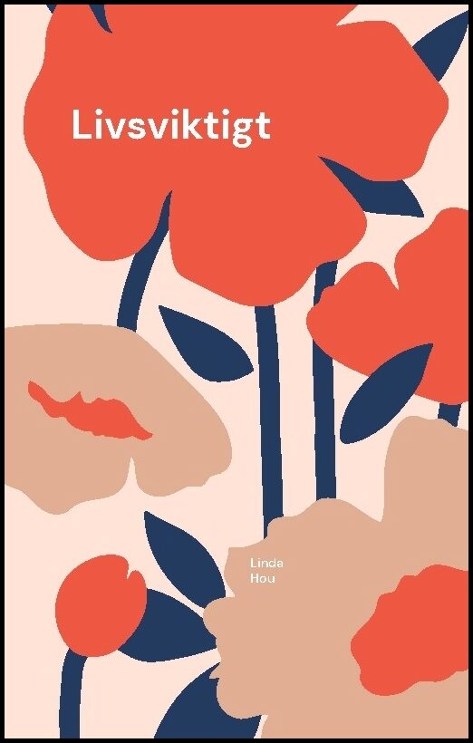Hou, Linda | Livsviktigt : En textsamling om min resa genom psykisk ohälsa