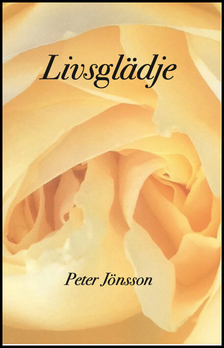 Jönsson, Peter | Livsglädje