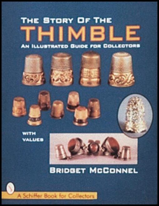 Bridget McConnel | The Story Of The Thimble
