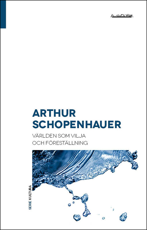 Arthur Schopenhauer | Världen som vilja och föreställning