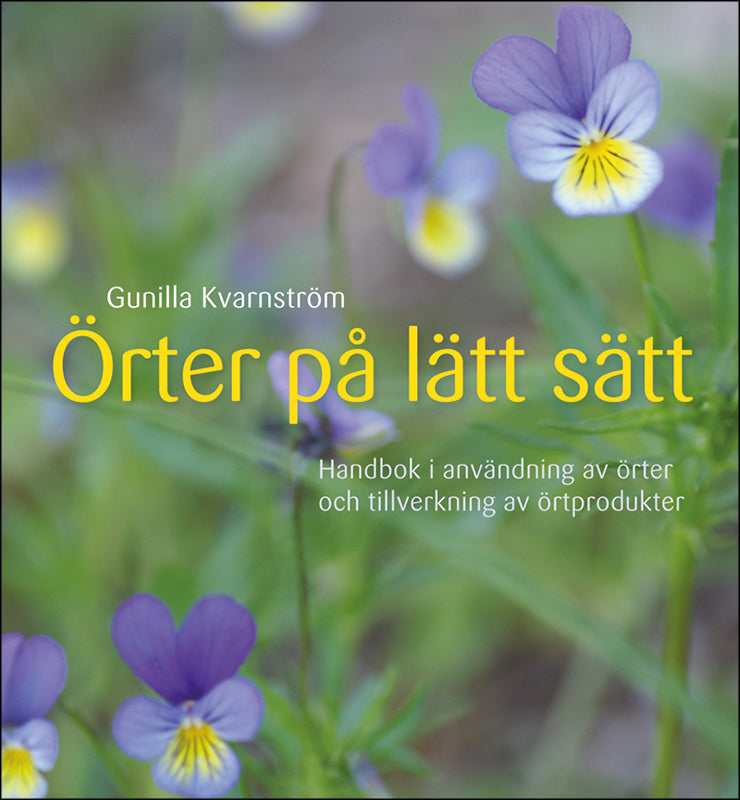 Gunilla Kvarnström | Örter på lätt sätt