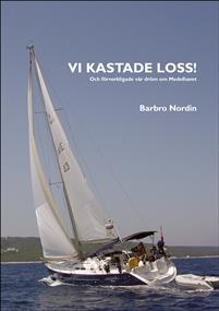 Barbro Nordin | Vi kastade loss