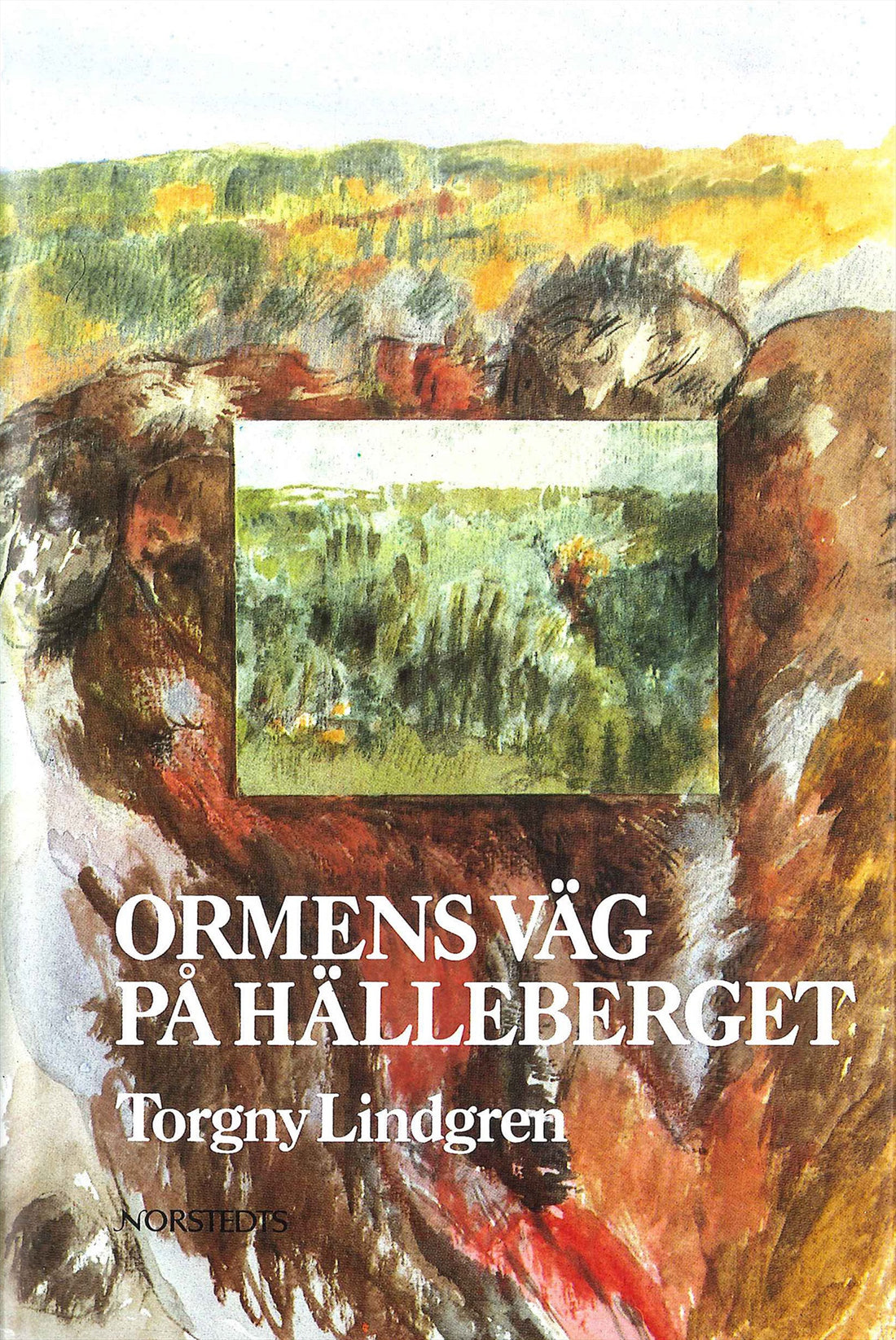 Ormens väg på hälleberget av Torgny Lindgren