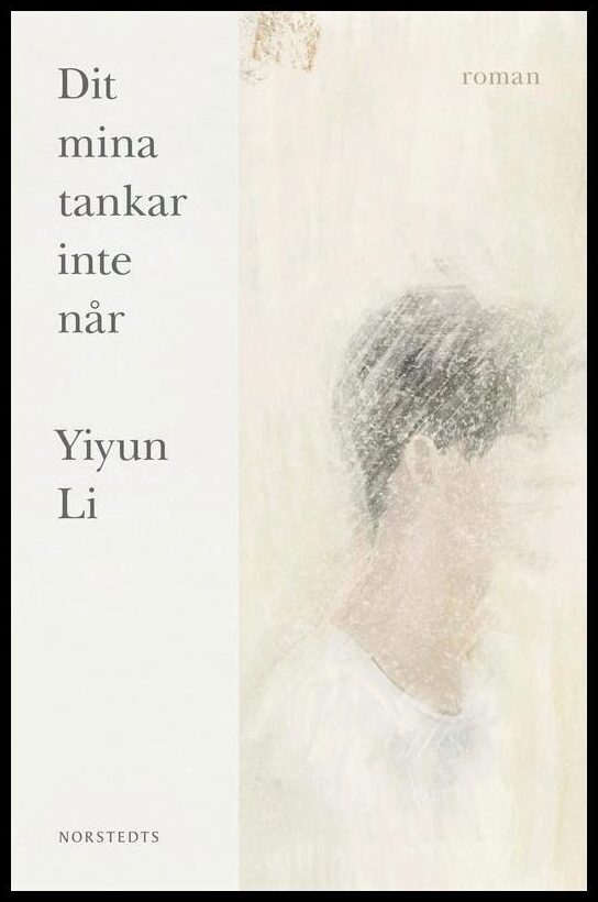 Boktips: Dit mina tankar inte når av Li, Yiyun