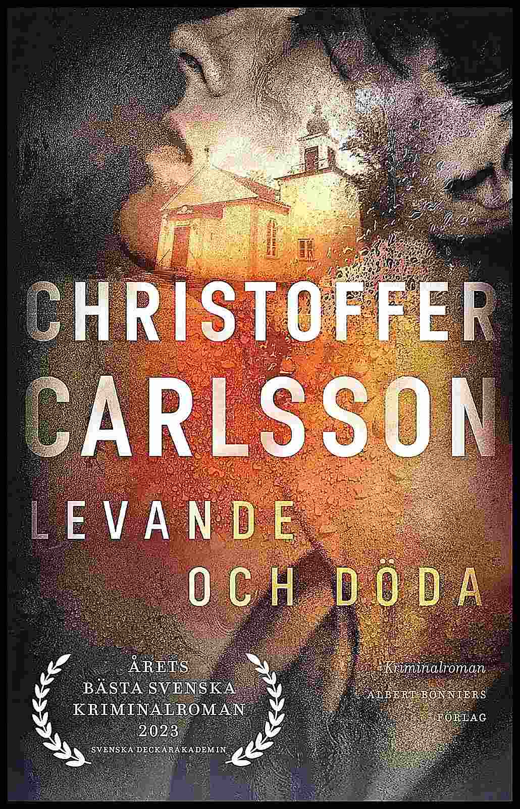 Boktips: Levande och döda av Carlsson, Christoffer