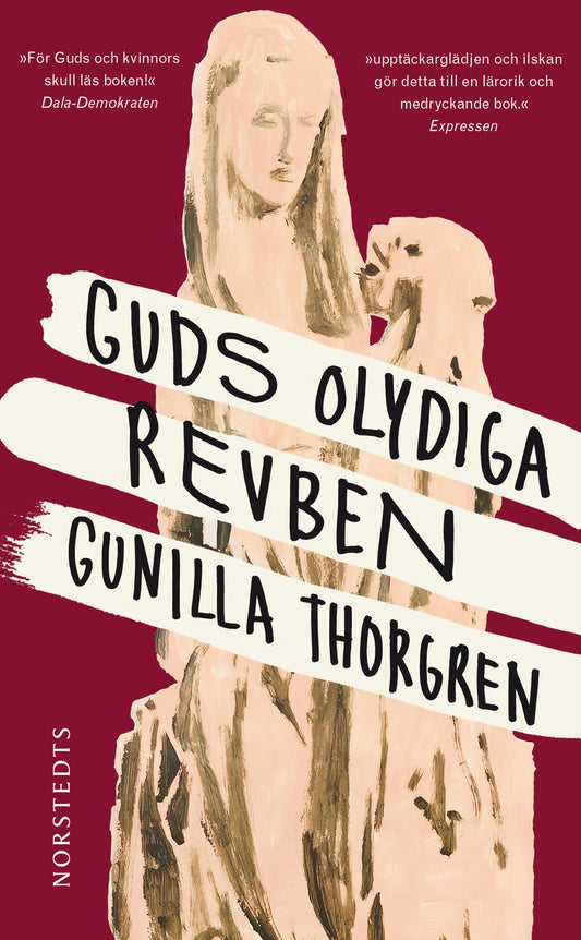 Boktips: Guds olydiga revben av Thorgren, Gunilla