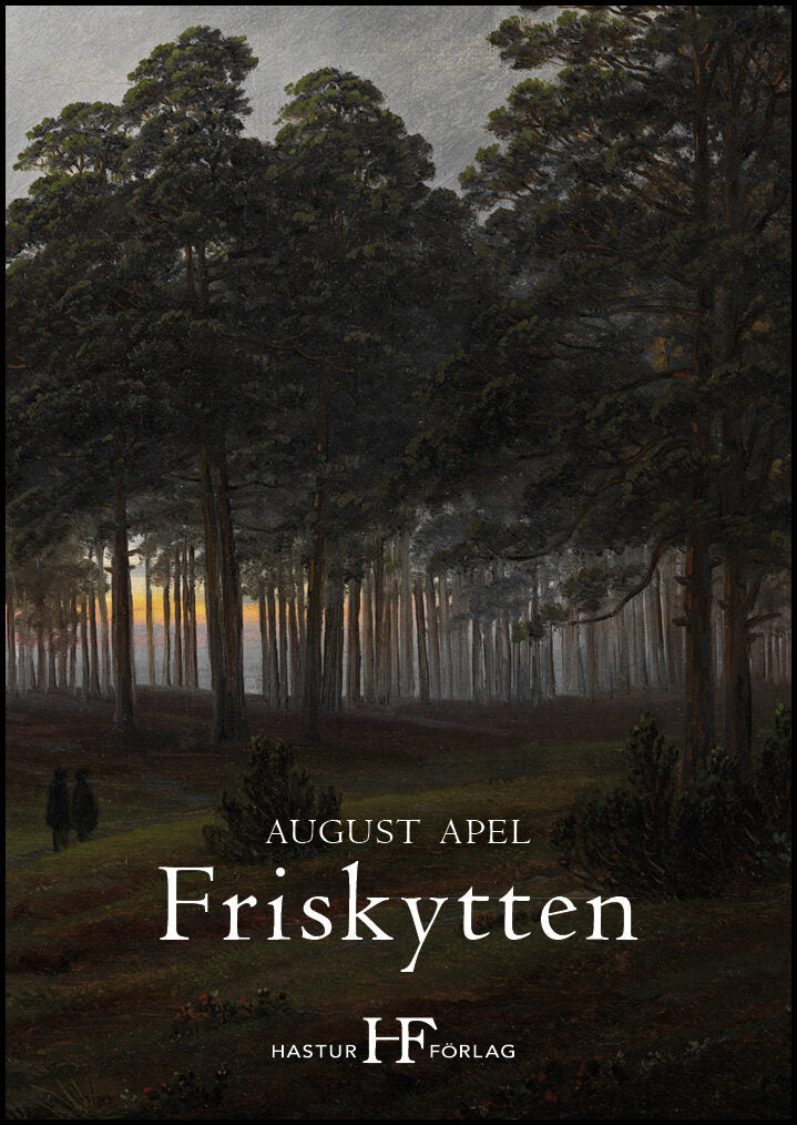 Boktips: Friskytten av Apel, August