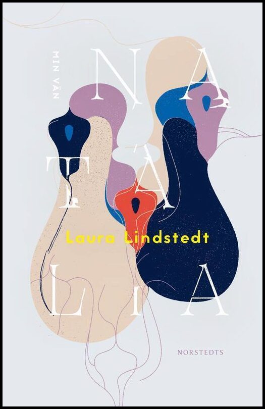 Boktips: Min vän Natalia av Lindstedt, Laura