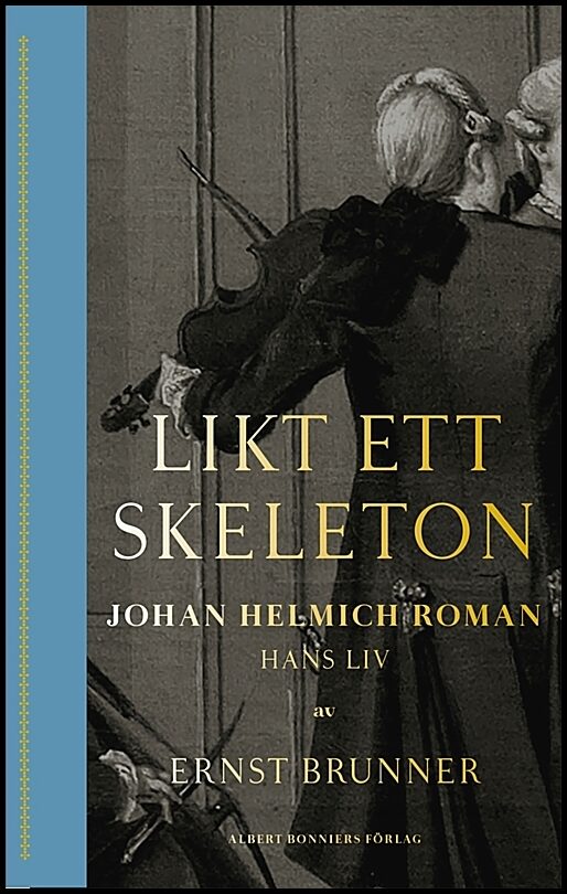 Boktips: Likt ett skeleton av Brunner, Ernst