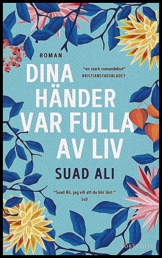 Boktips: Dina händer var fulla av liv av Ali, Suad