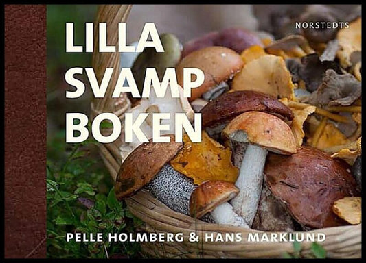 Boktips: Lilla svampboken av Holmberg, Pelle ; Marklund, Hans