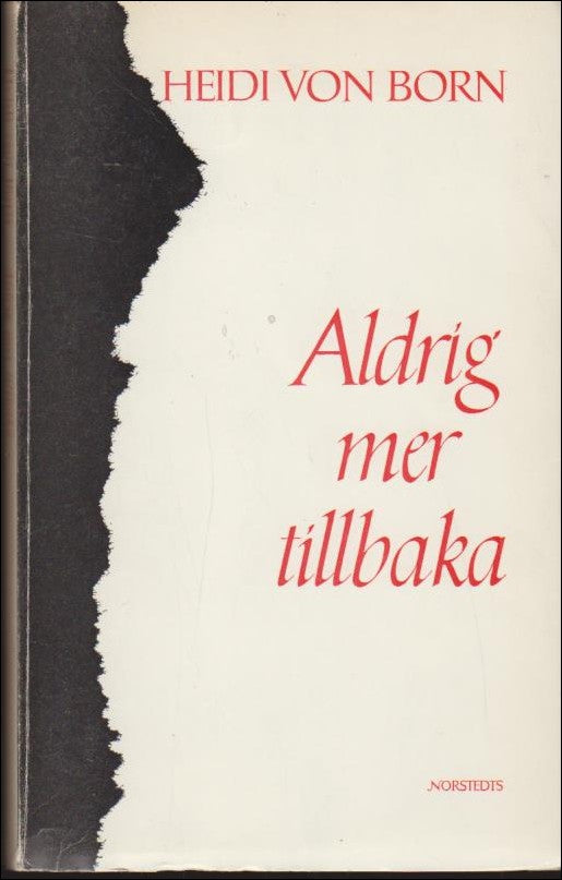 Boktips: Aldrig mer tillbaka av Born, Heidi von