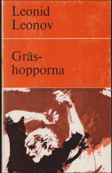 Boktips: Gräshopporna av Leonov, Leonid Maksimovic