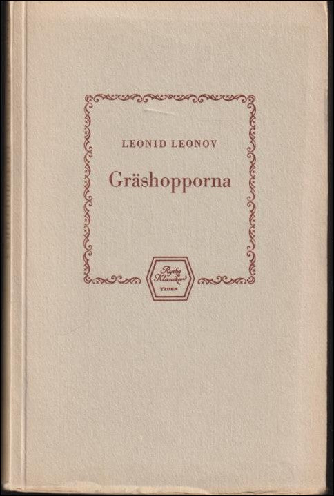 Boktips: Gräshopporna av Leonov, Leonid