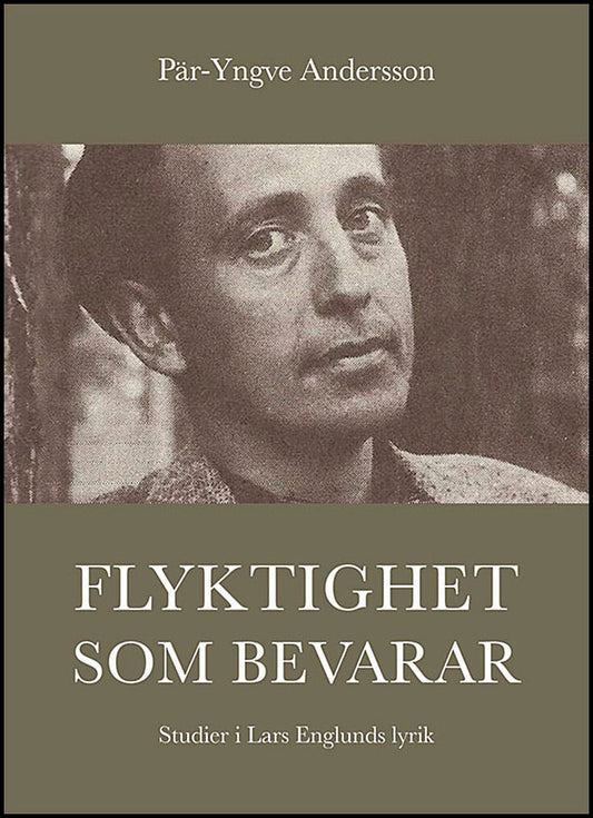 Boktips: Flyktighet som bevarar av Andersson, Pär-Yngve