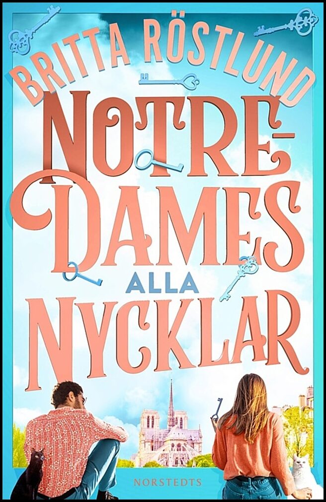 Boktips: Notre-Dames alla nycklar av Röstlund, Britta