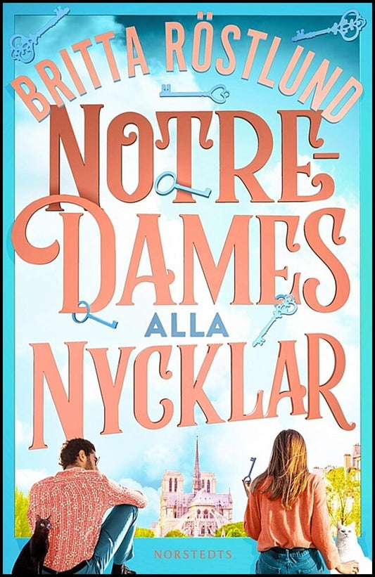 Boktips: Notre-Dames alla nycklar av Röstlund, Britta