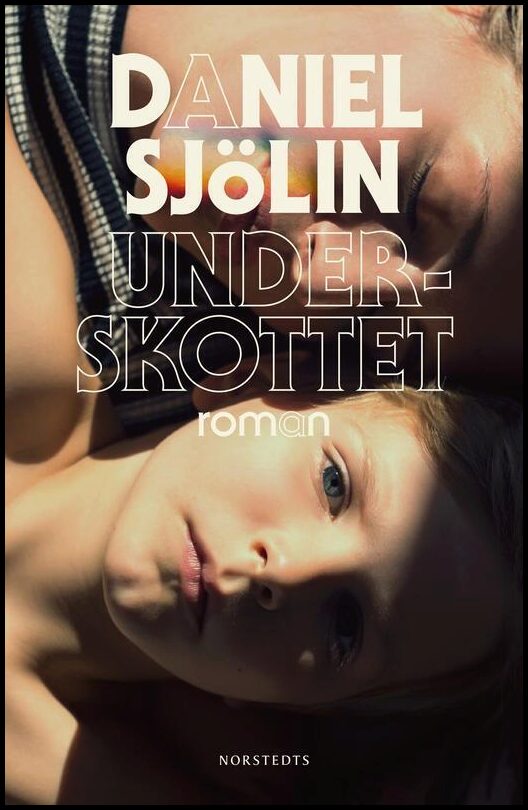 Boktips: Underskottet av Sjölin, Daniel
